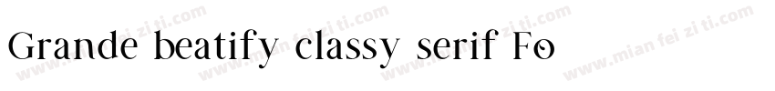 Grande beatify classy serif Font字体转换